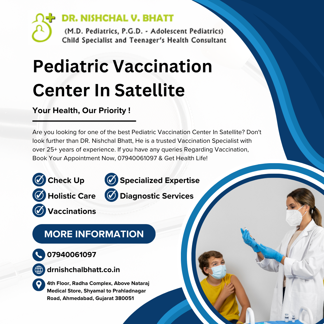 Pediatric Vaccination Center in Satellite